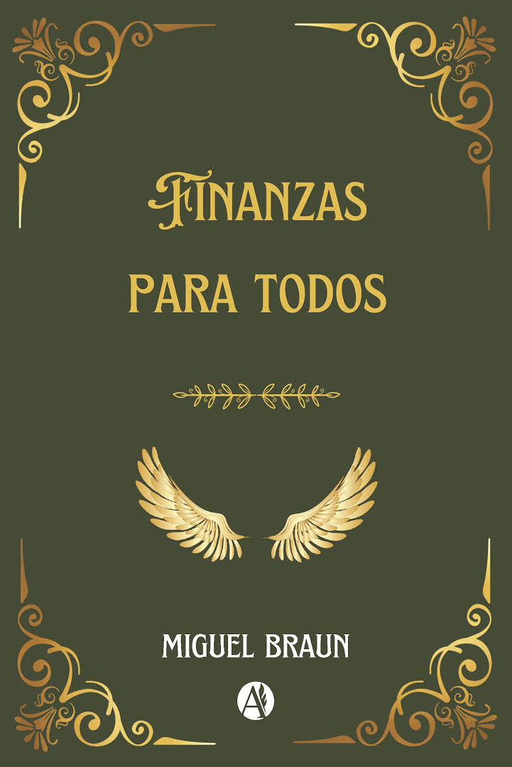 Portada del libro Finanzas para todos, de Miguel Braun